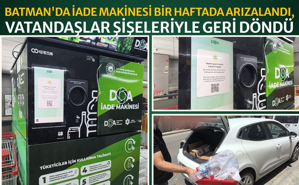 Batman'da İade Makinesi Bir Haftada Arızalandı, Vatandaşlar Şişeleriyle Geri Döndü
