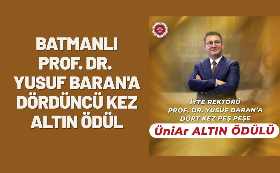 Batmanlı Prof. Dr. Yusuf Baran'a Dördüncü Kez Altın Ödül