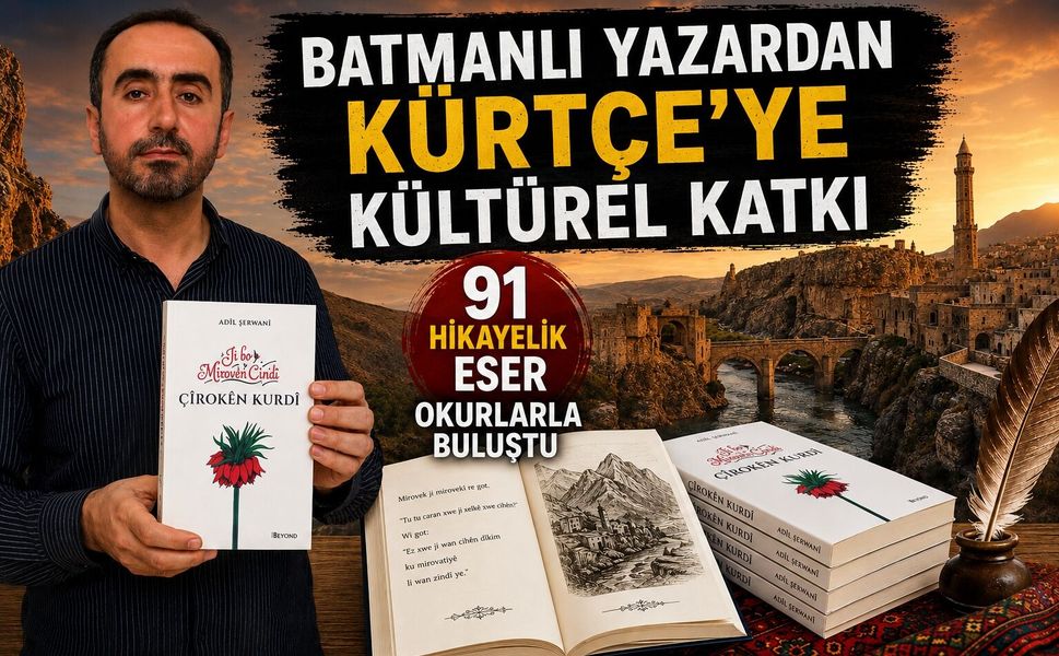 Batmanlı Yazardan Kürtçe’ye Kültürel Katkı: 91 Hikayelik Eser Okurlarla Buluştu