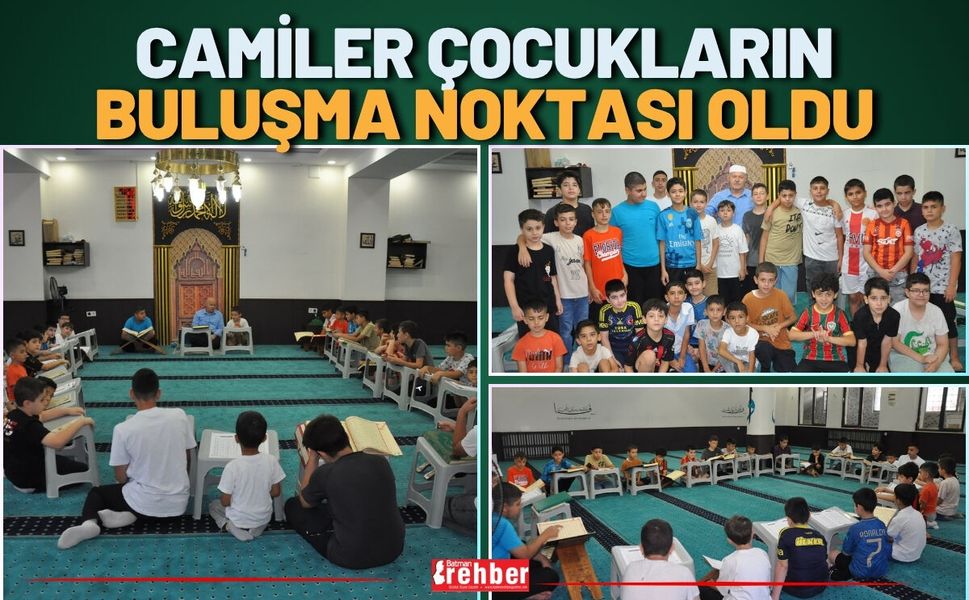 Camiler Çocukların Buluşma Noktası Oldu