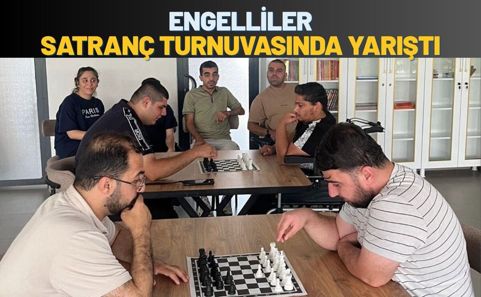 Engelliler Satranç Turnuvasında Yarıştı