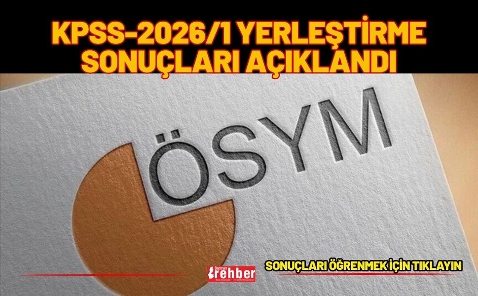 KPSS-2026/1 Yerleştirme Sonuçları Açıklandı