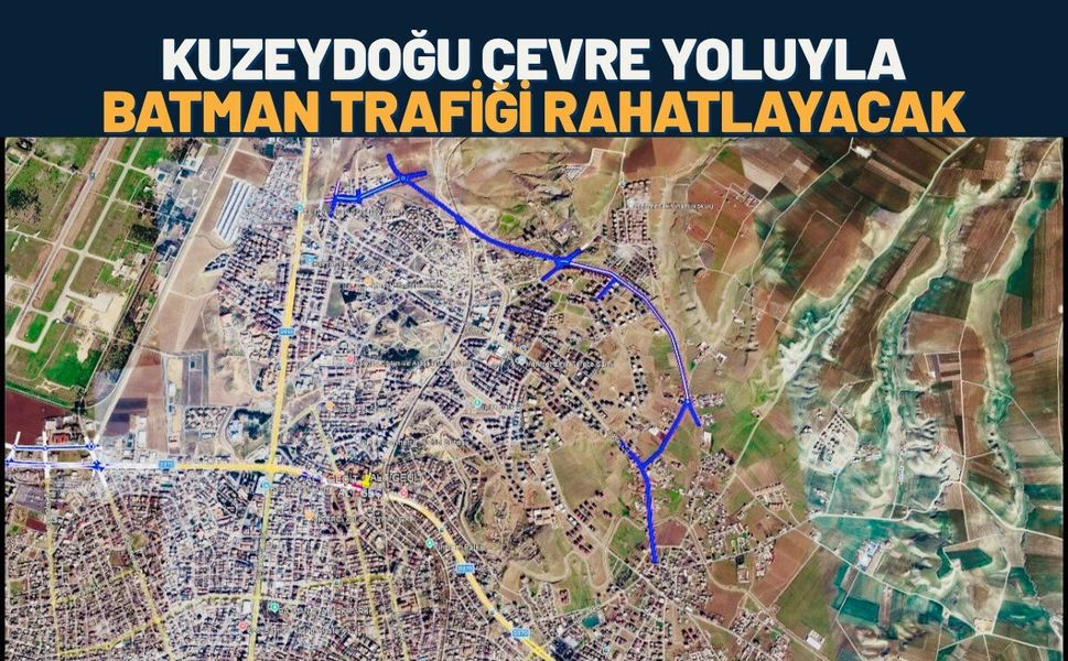 Kuzeydoğu Çevre Yoluyla Batman Trafiği Rahatlayacak