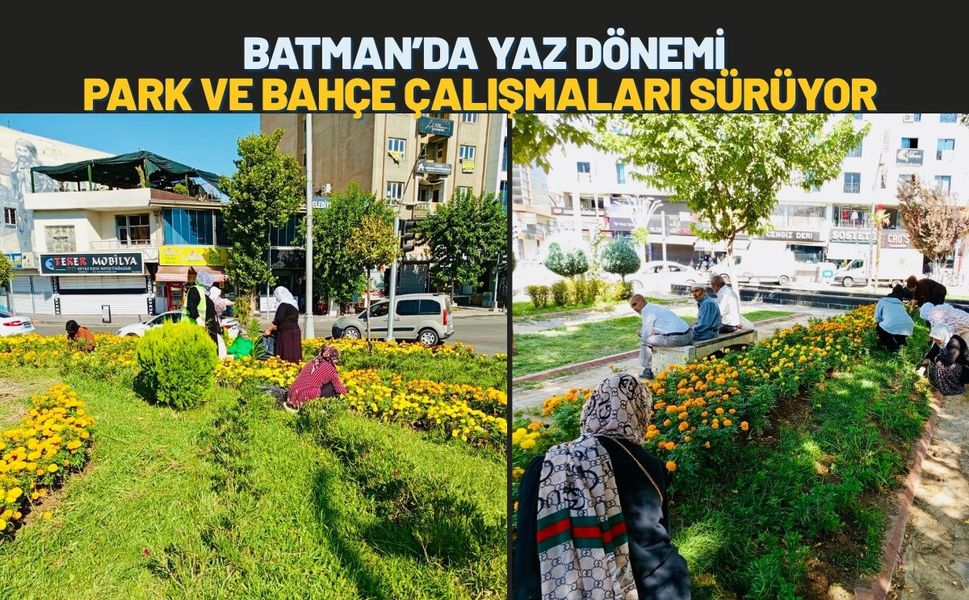 Batman’da Yaz Dönemi Park ve Bahçe Çalışmaları Sürüyor