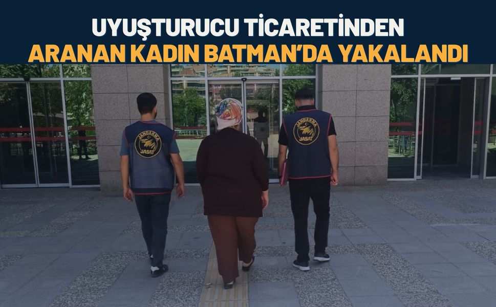 Uyuşturucu Ticaretinden Aranan Kadın Batman’da Yakalandı