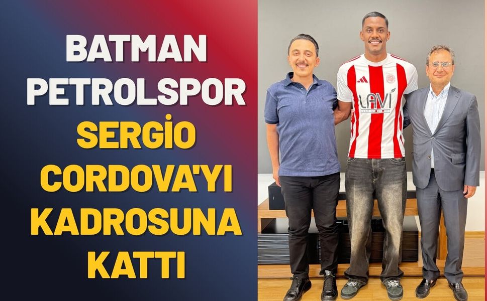Batman Petrolspor, Sergio Cordova'yı Kadrosuna Kattı