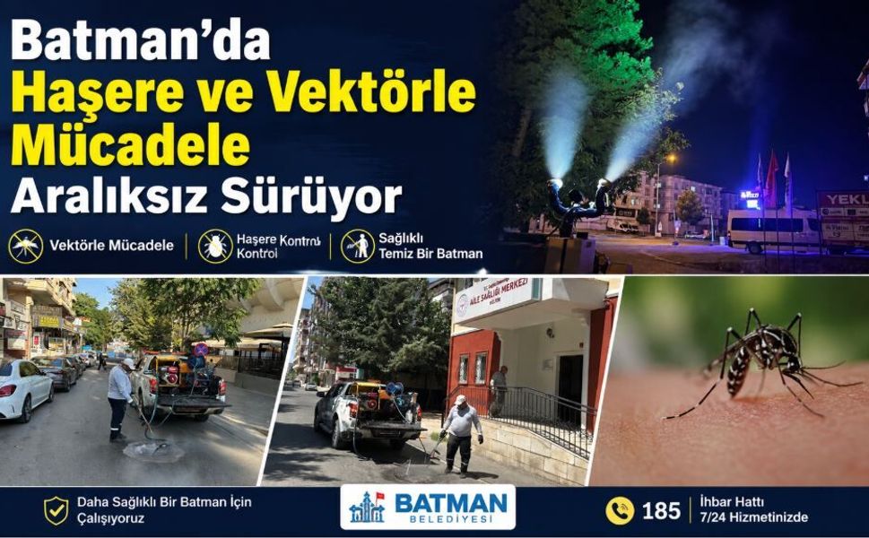 Batman’da Haşere ve Vektörle Mücadele Aralıksız Sürüyor