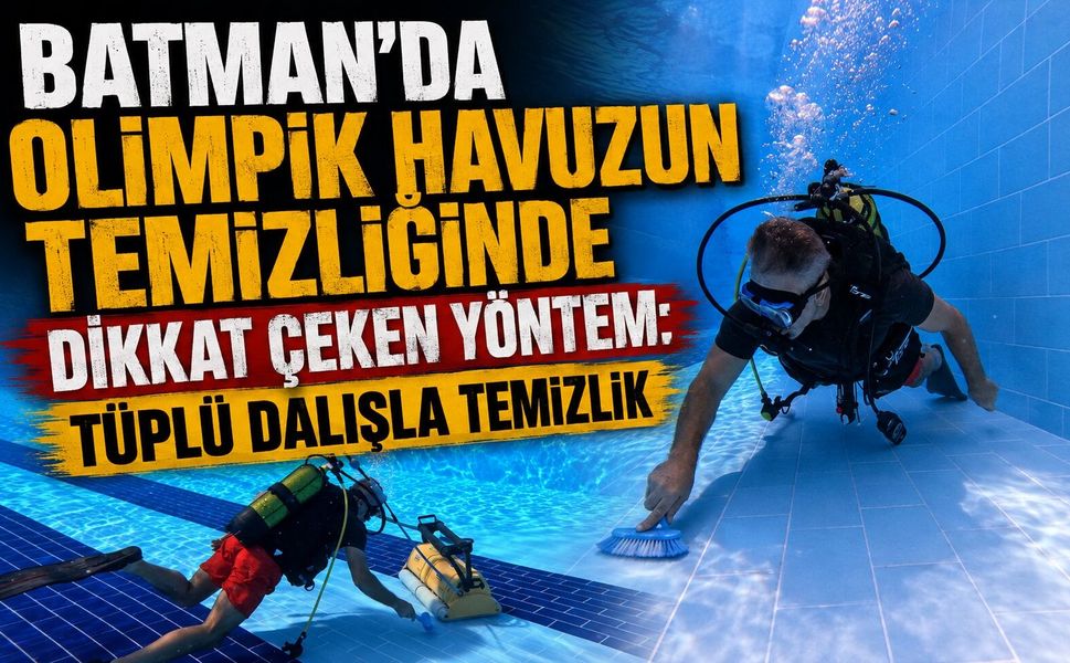 Batman’da Olimpik Havuzun Temizliğinde Dikkat Çeken Yöntem: Tüplü Dalışla Temizlik