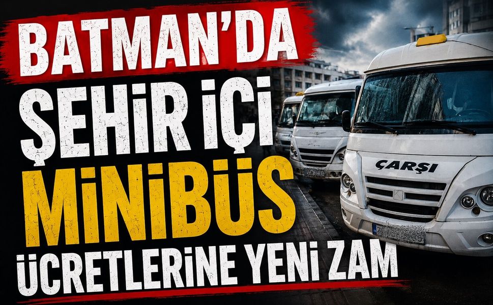 Batman’da Şehir İçi Minibüs Ücretlerine Yeni Zam