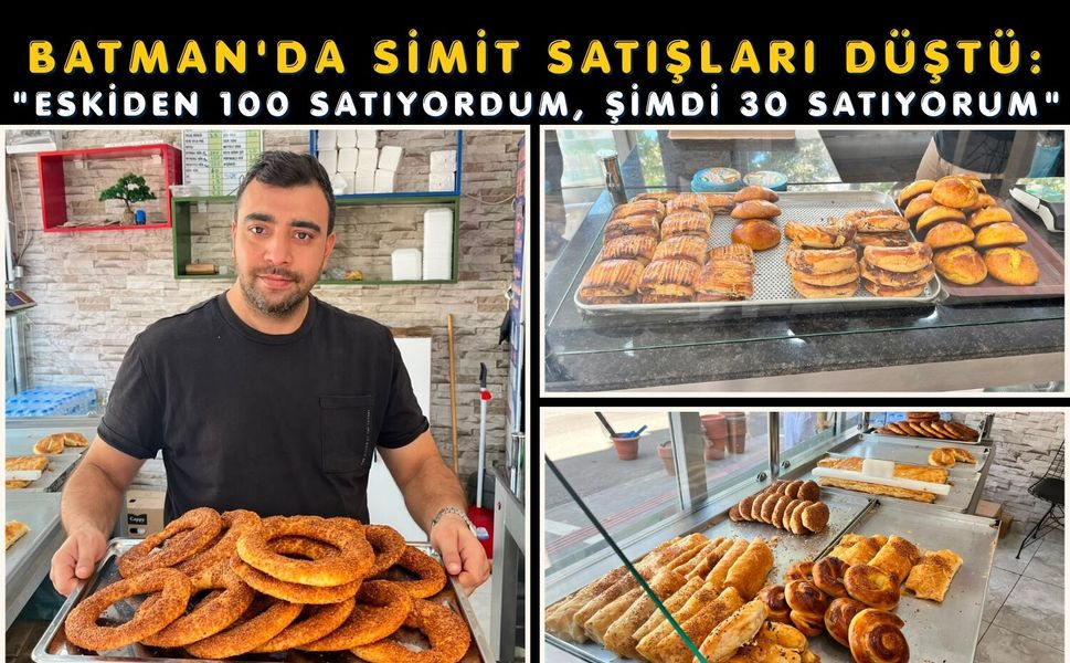 Batman'da Simit Satışları Düştü: "Eskiden 100 Satıyordum, Şimdi 30 Satıyorum"