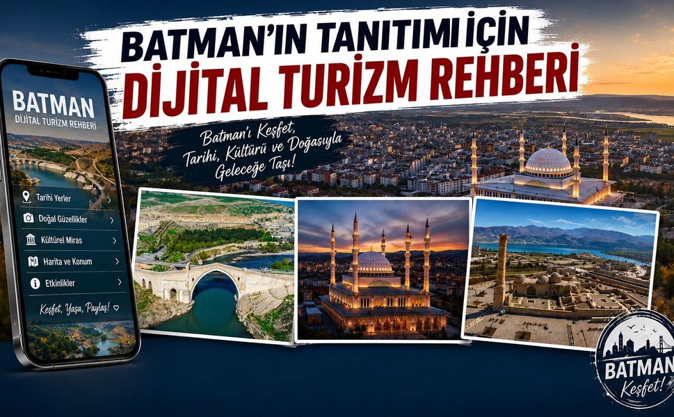 Batman’ın Tanıtımı İçin Dijital Turizm Rehberi