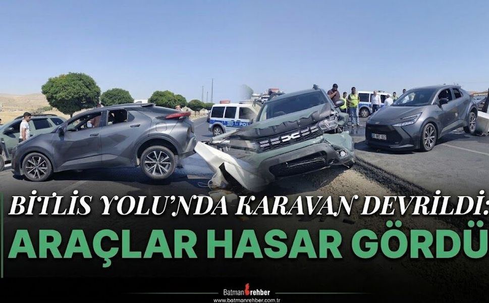 Bitlis Yolu’nda Karavan Devrildi: Araçlar Hasar Gördü