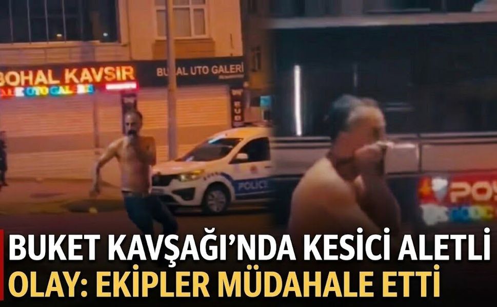 Buket Kavşağı’nda Kesici Aletli Olay: Ekipler Müdahale Etti