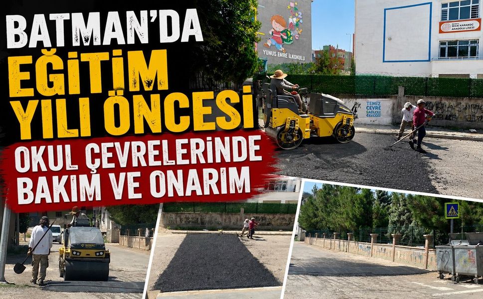 Batman’da Eğitim Yılı Öncesi Okul Çevrelerinde Bakım ve Onarım
