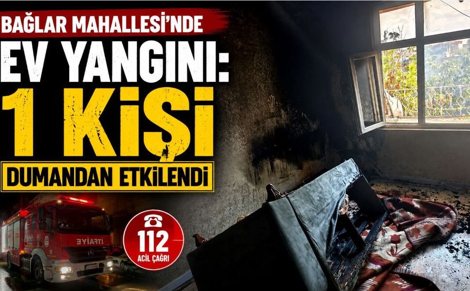 Bağlar Mahallesi’nde Ev Yangını: 1 Kişi Dumandan Etkilendi