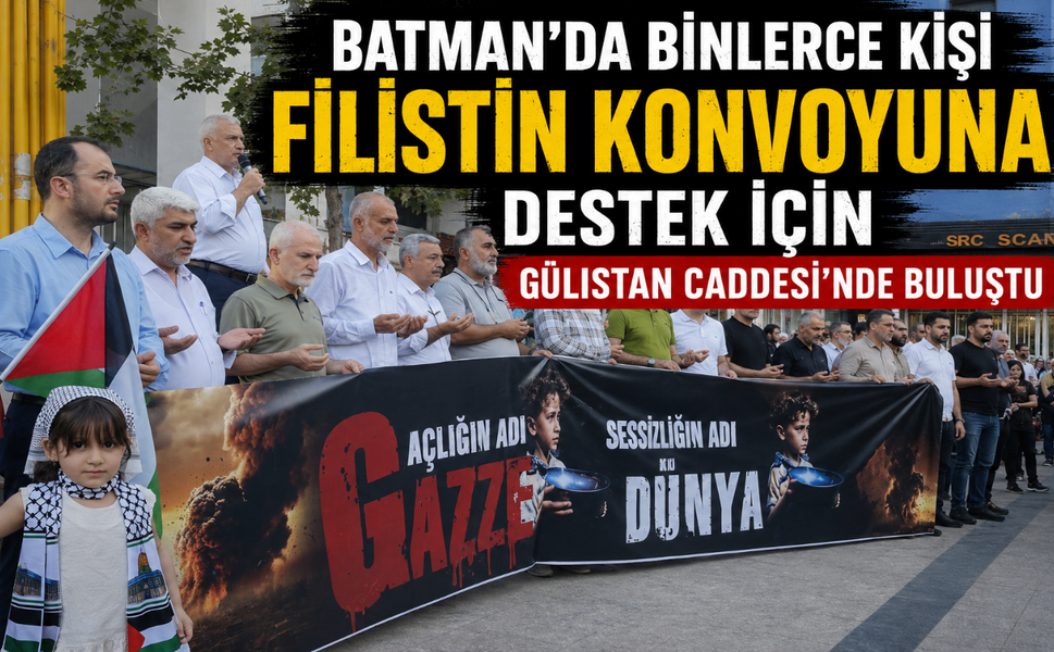 Batman’da Binlerce Kişi Filistin Konvoyuna Destek İçin Gülistan Caddesi’nde Buluştu