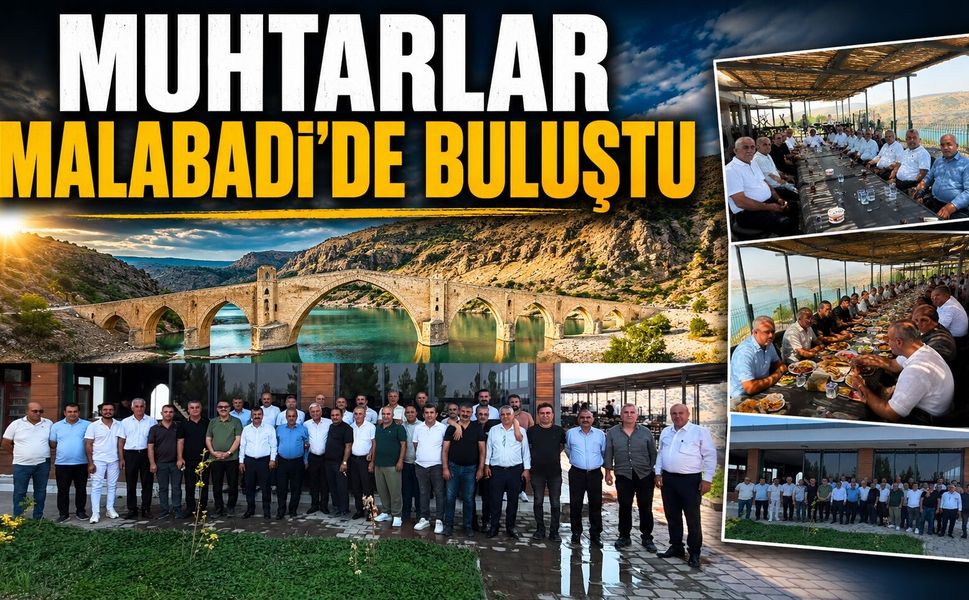 Muhtarlar Malabadi’de Buluştu