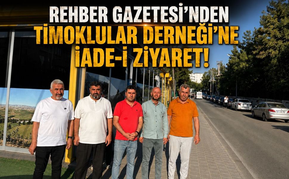 Rehber Gazetesi’nden Timoklular Derneği’ne İade-i Ziyaret