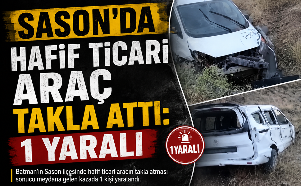 Sason'da Hafif Ticari Araç Takla Attı: 1 Yaralı
