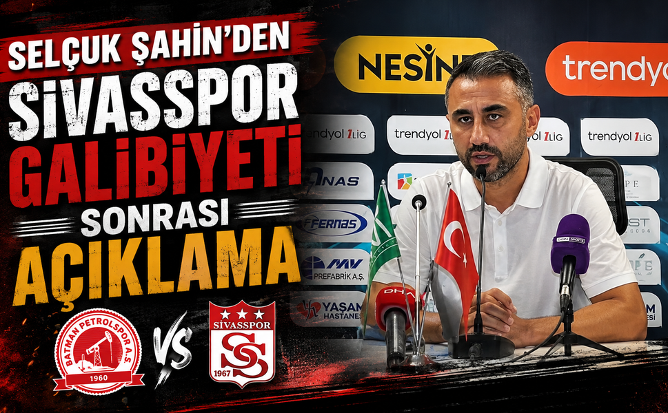 Selçuk Şahin’den Sivasspor Galibiyeti Sonrası Açıklama
