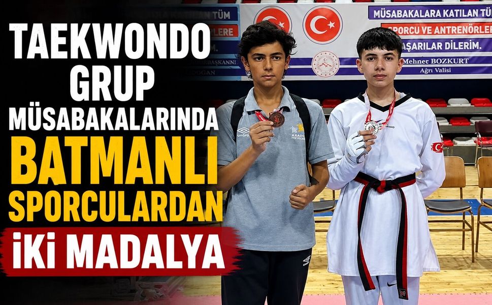 Taekwondo Grup Müsabakalarında Batmanlı Sporculardan İki Madalya