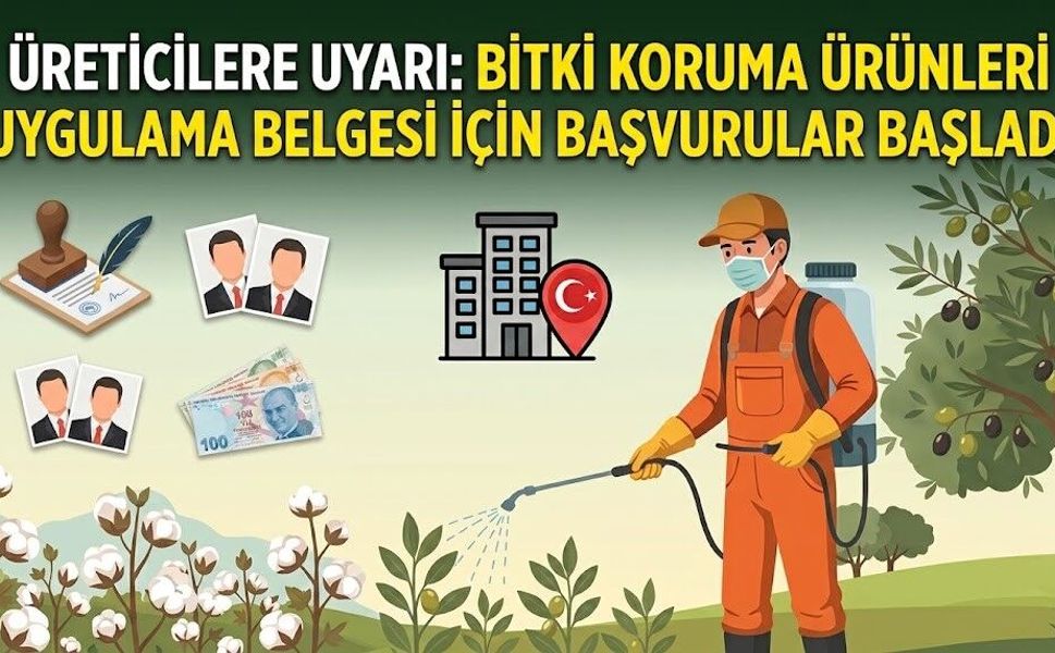 Üreticilere Uyarı: Bitki Koruma Ürünleri Uygulama Belgesi İçin Başvurular Başladı