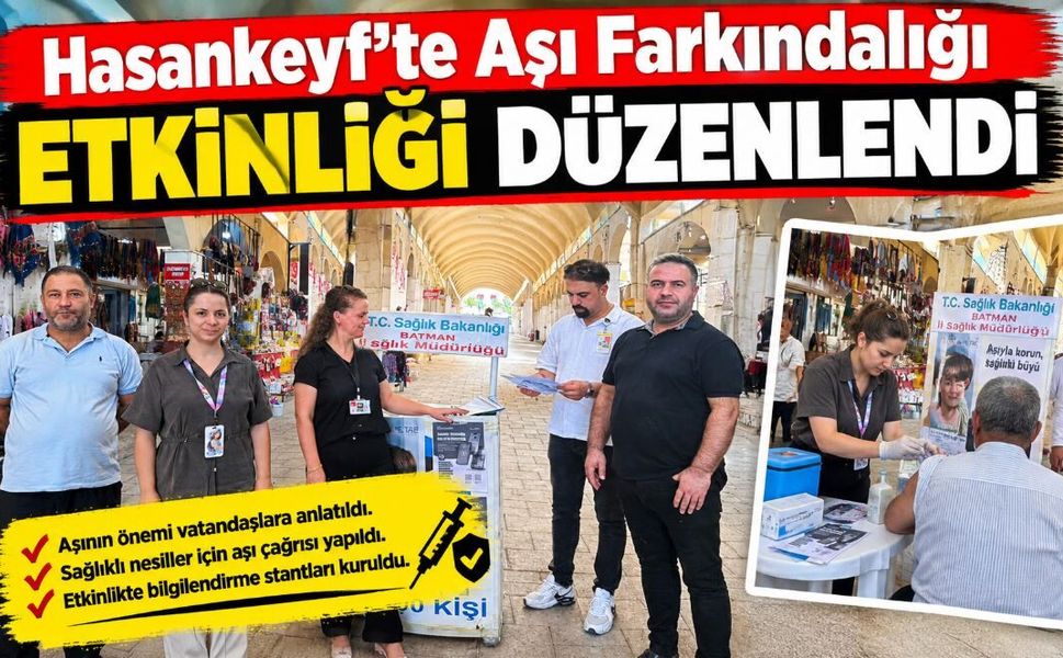 Hasankeyf’te Aşı Farkındalığı Etkinliği Düzenlendi