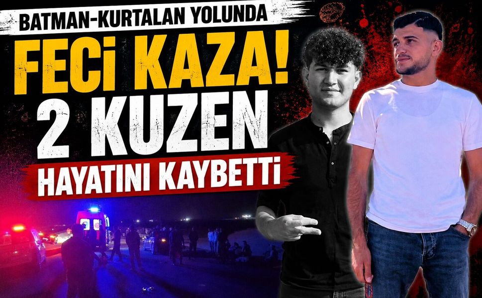 Batman-Kurtalan Yolunda Feci Kaza! 2 Kuzen Hayatını Kaybetti