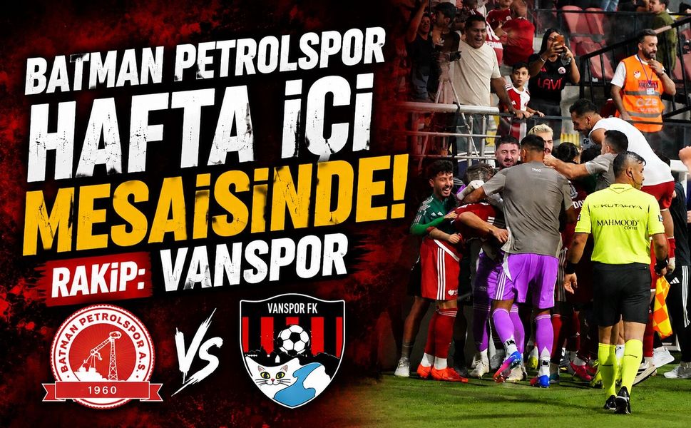 Batman Petrolspor Hafta İçi Mesaisinde! Rakip Vanspor
