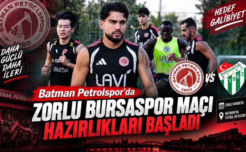 Batman Petrolspor’da Zorlu Bursaspor Maçı Hazırlıkları Başladı