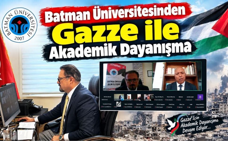 Batman Üniversitesinden Gazze ile Akademik Dayanışma