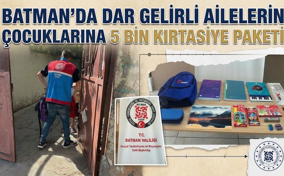 Batman’da Dar Gelirli Ailelerin Çocuklarına 5 Bin Kırtasiye Paketi