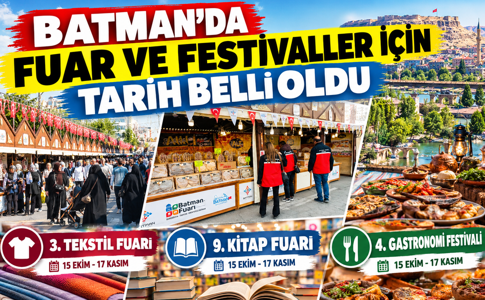Batman’da Fuar ve Festivaller İçin Tarih Belli Oldu