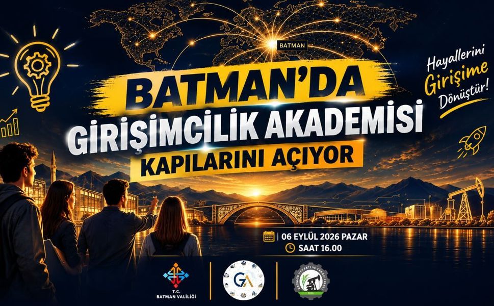 Batman’da Girişimcilik Akademisi Kapılarını Açıyor