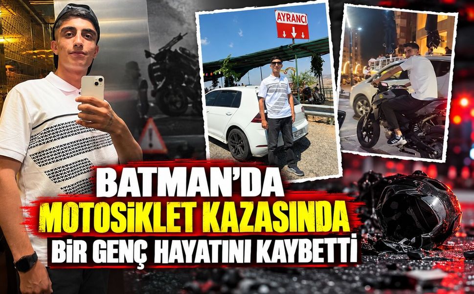 Batman’da Motosiklet Kazasında Bir Genç Hayatını Kaybetti