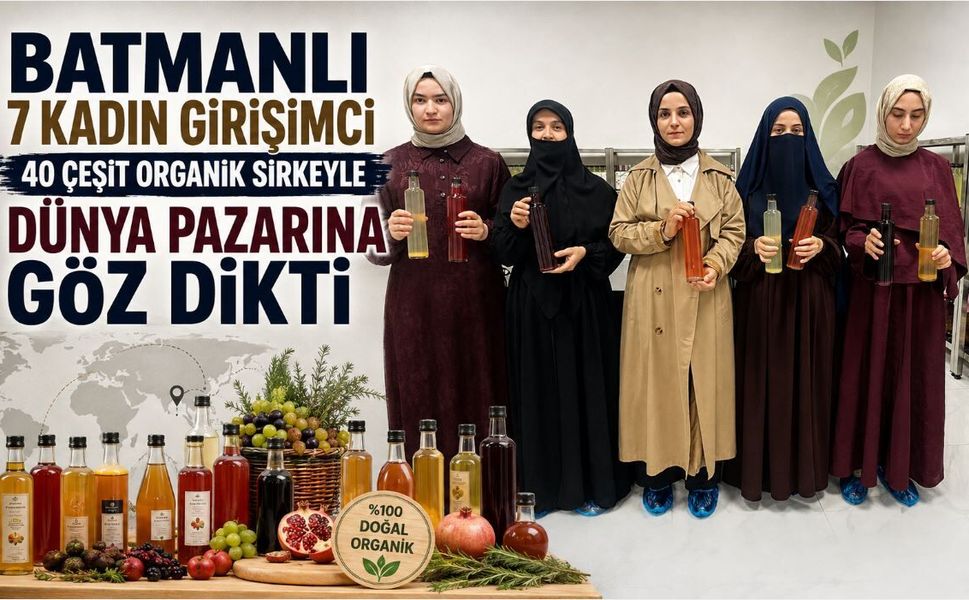 Batmanlı 7 Kadın Girişimci 40 Çeşit Organik Sirkeyle Dünya Pazarına Göz Dikti