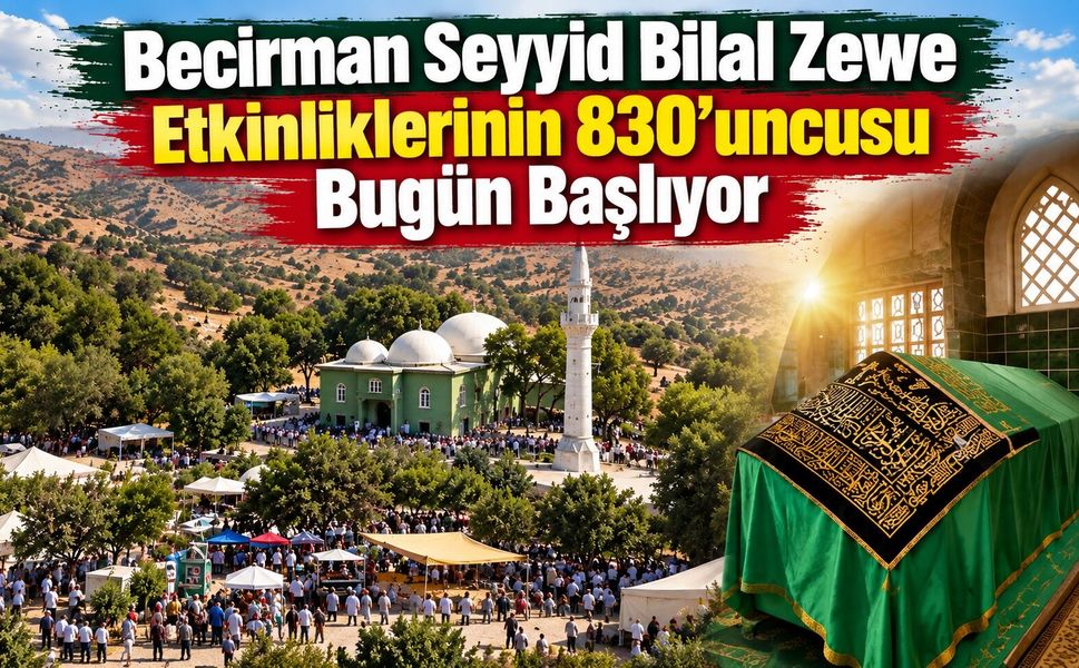 Becirman Seyyid Bilal Zewe Etkinliklerinin 830’uncusu Bugün Başlıyor