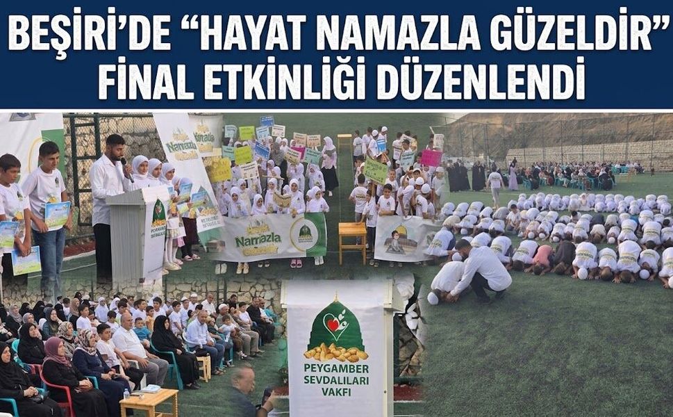 Beşiri’de “Hayat Namazla Güzeldir” Final Etkinliği Düzenlendi