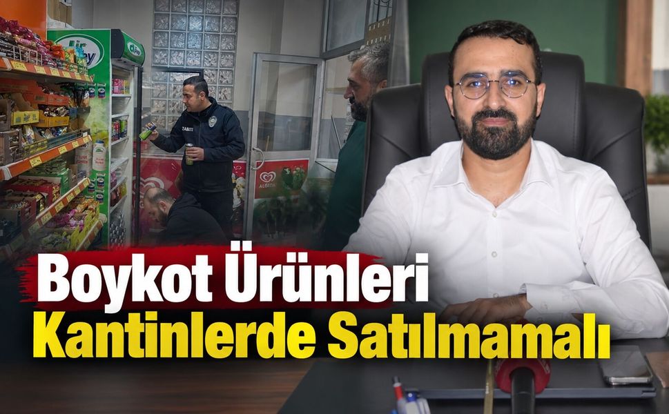 Okul Kantinlerinde Boykot Ürünleri Satılmamalı