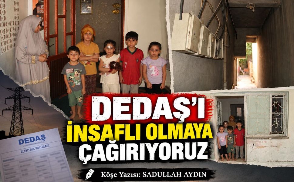 DEDAŞ'ı İnsaflı Olmaya Çağırıyoruz