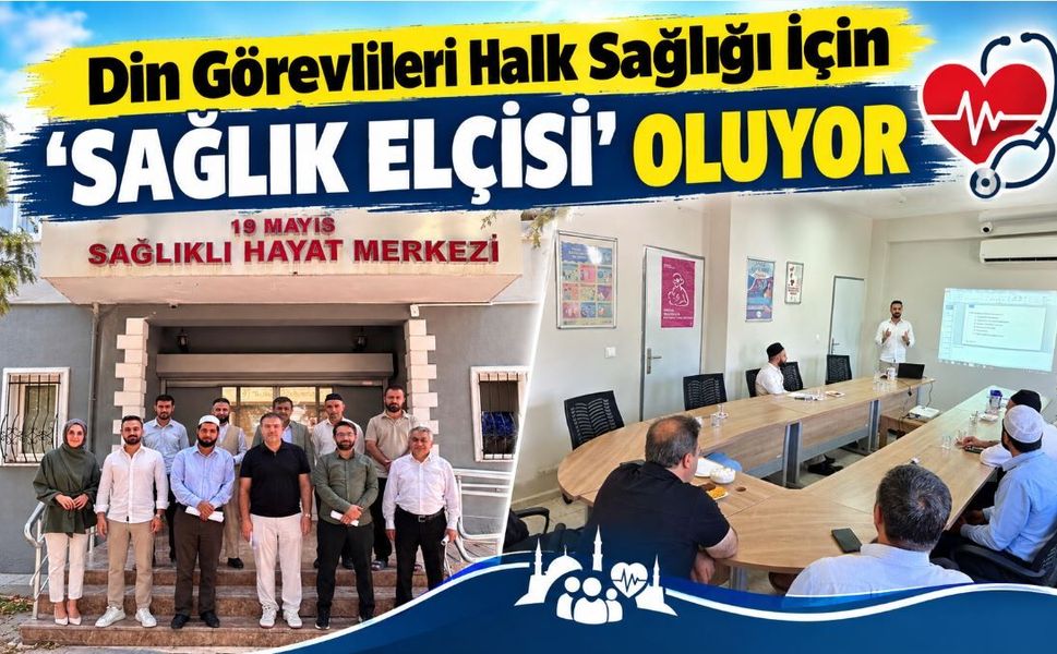 Din Görevlileri Halk Sağlığı İçin 'Sağlık Elçisi' Oluyor