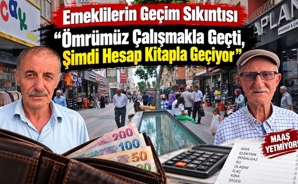 Batman’da Emeklilerin Geçim Sıkıntısı: “Ömrümüz Çalışmakla Geçti, Şimdi Hesap Kitapla Geçiyor”