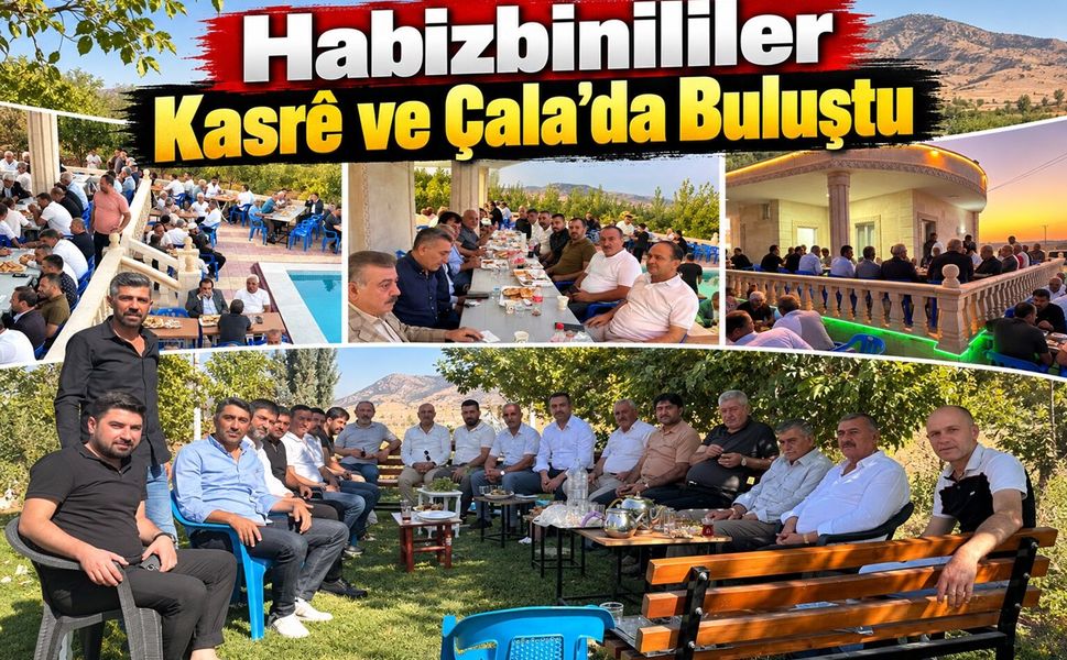 Habizbinililer Kasre ve Çala’da Buluştu