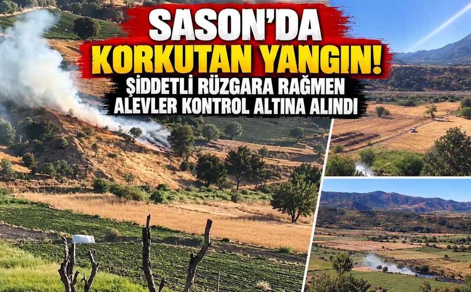 Sason’da Korkutan Yangın! Şiddetli Rüzgara Rağmen Alevler Kontrol Altına Alındı
