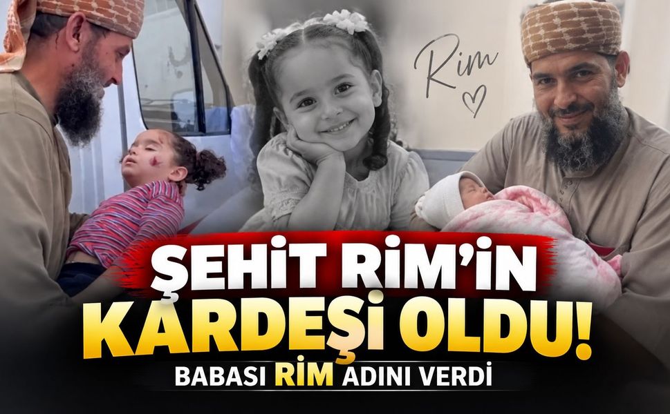Şehit Edilen Minik Rim’in Kardeşi Oldu! Babası Rim Adını Verdi
