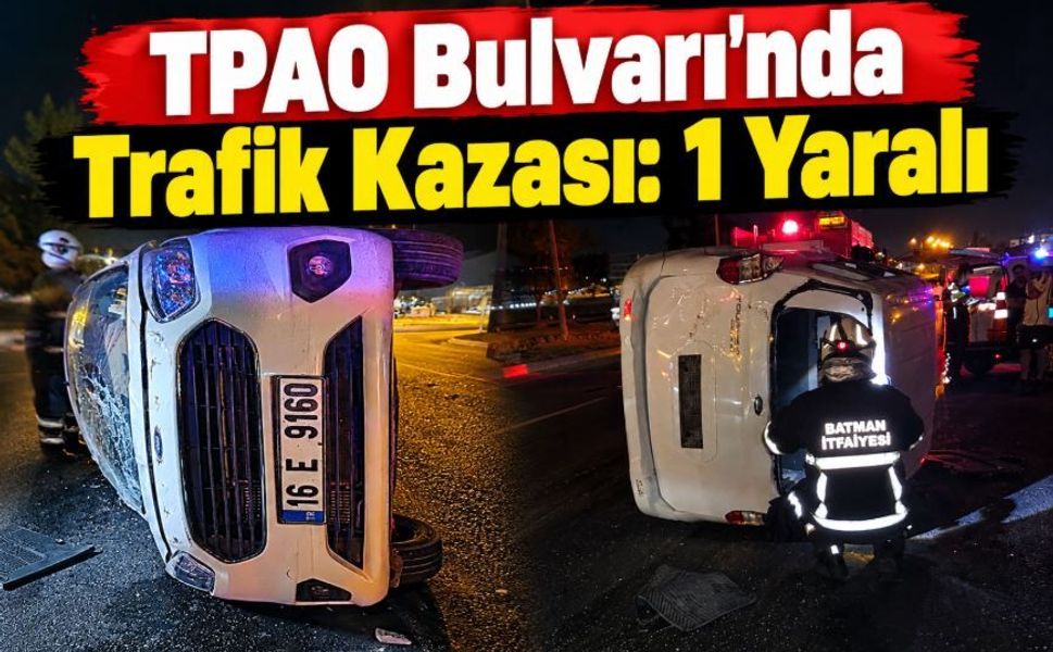 TPAO Bulvarı'nda Trafik Kazası: 1 Yaralı