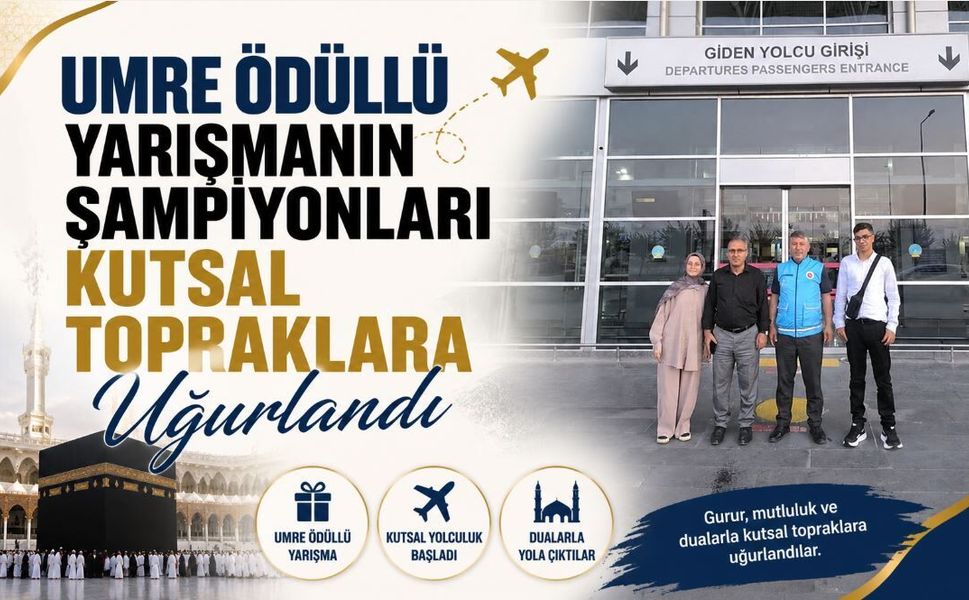 Umre Ödüllü Yarışmanın Şampiyonları Kutsal Topraklara Uğurlandı