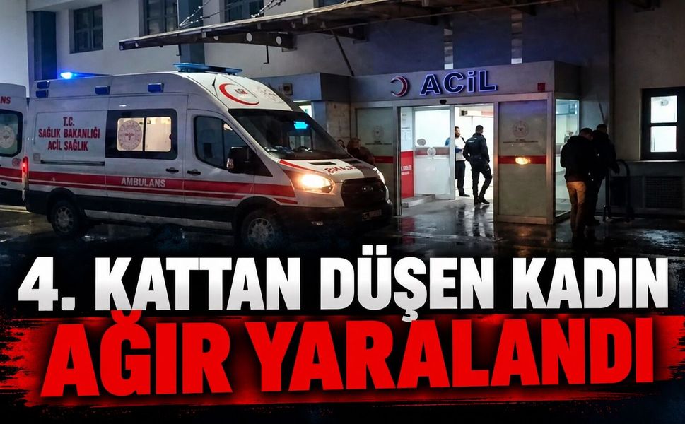 4. Kattan Düşen Kadın Ağır Yaralandı