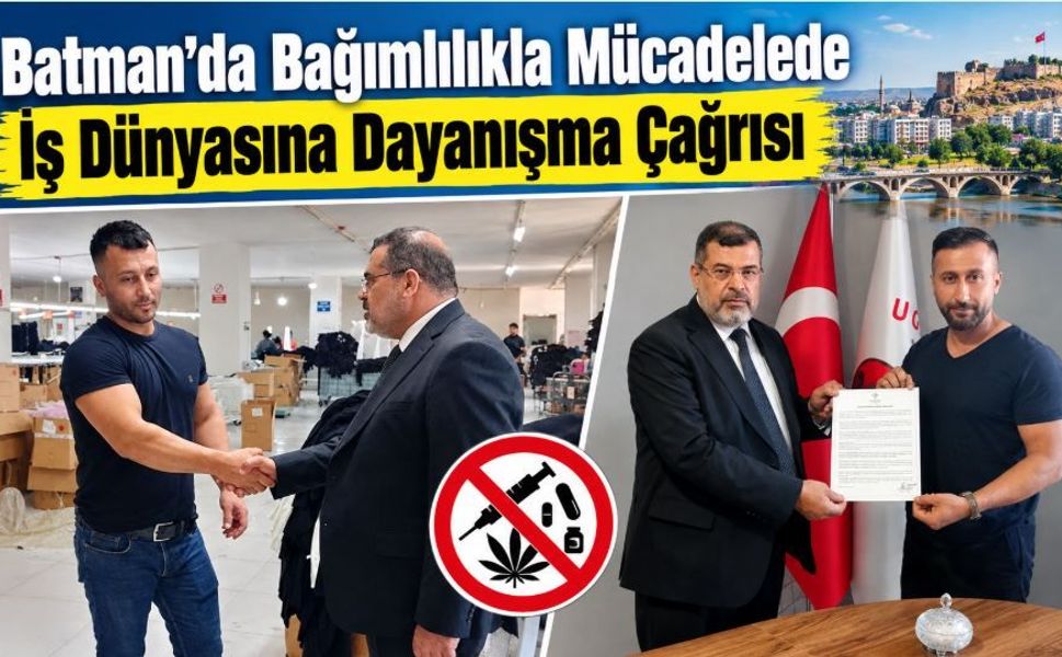 Batman’da Bağımlılıkla Mücadelede İş Dünyasına Dayanışma Çağrısı