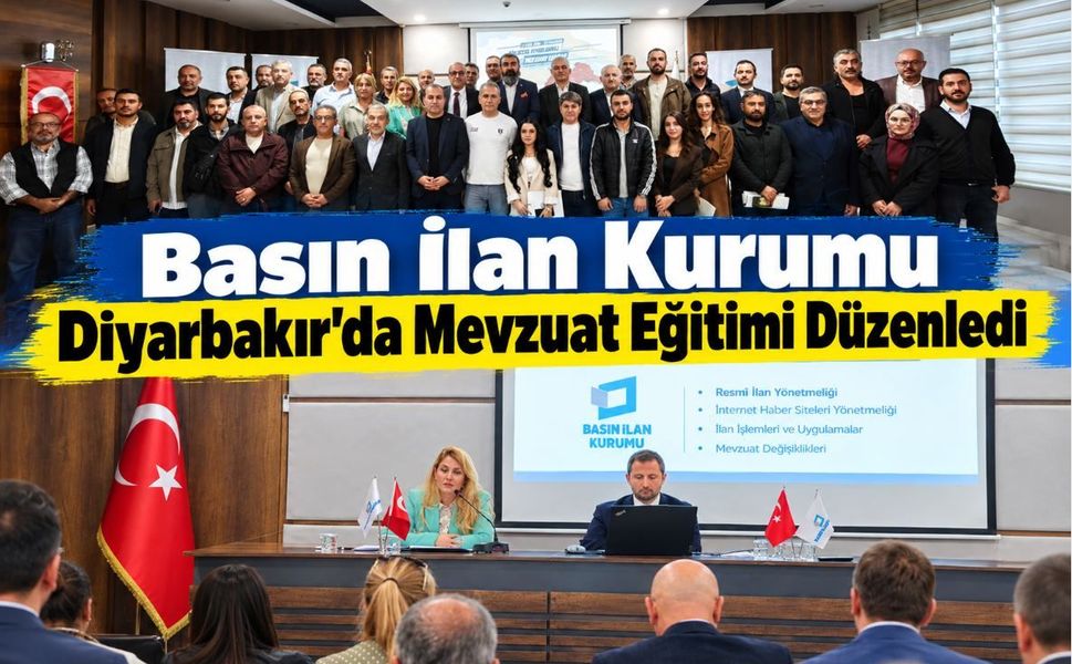 Basın İlan Kurumu Diyarbakır’da Mevzuat Eğitimi Düzenledi